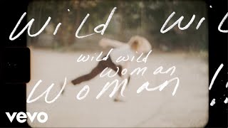 Wild Wild Woman Music Video