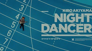 Kadr z teledysku Night Dancer tekst piosenki Kiro Akiyama