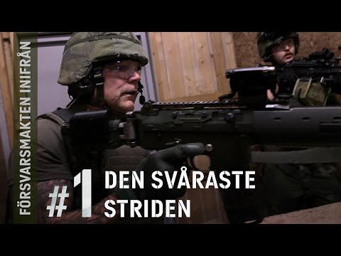 Försvarsmakten inifrån #1 – Den svåraste striden