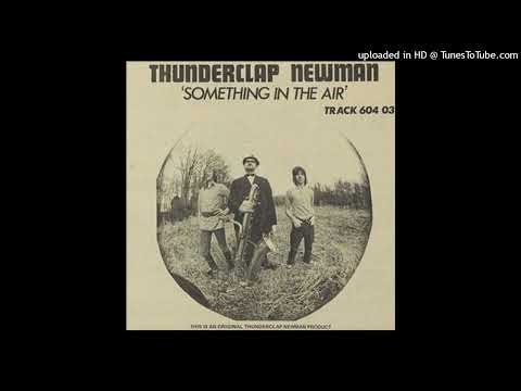 Thunderclap newman - Something in the air [1969] [magnums extended mix]