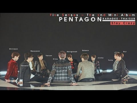 [Karaoke/Thaisub] PENTAGON - 정신 못 차려도 돼 (Stay Crazy)