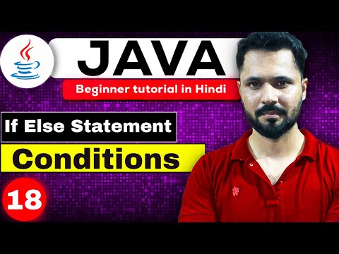 Java Tutorial In Hindi For Beginners 18 If Else Statement In Java Conditions In Java