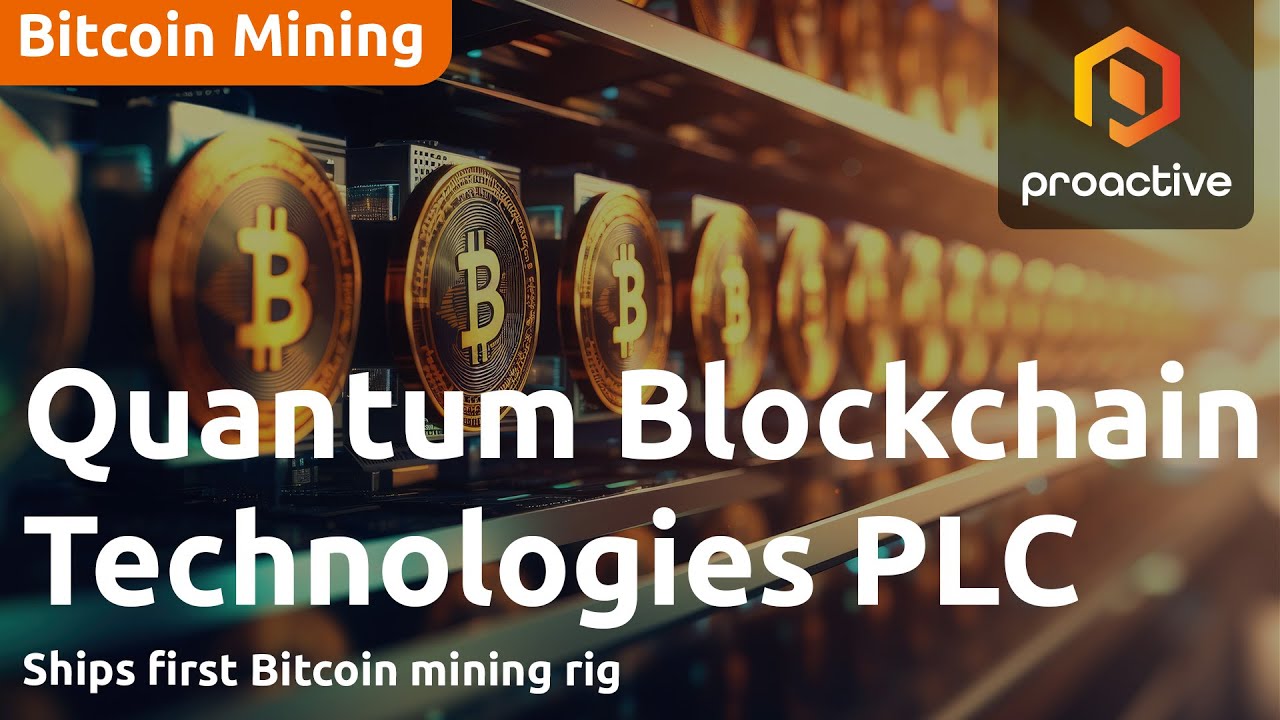 Quantum Blockchain Technologies CEO on bitcoin mining rig milestone, next steps 