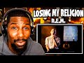 DEEP! | Losing My Religion - R.E.M.  (Reaction)