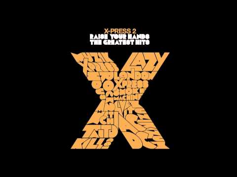 X-Press 2 - AC/DC (Gangbanger Mix)