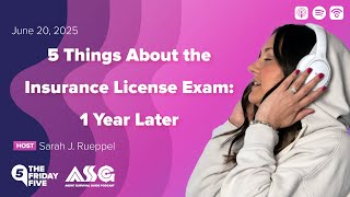 5 Things About the Insurance License Exam, 1 Year Later