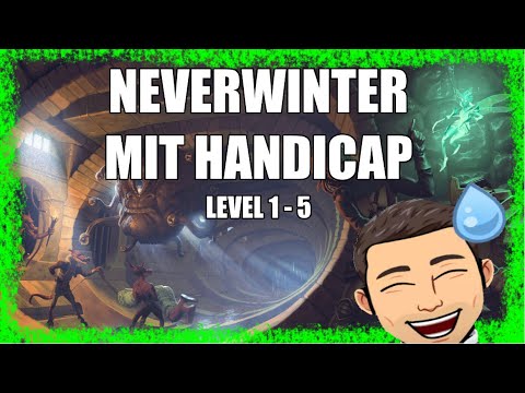 NEVERWINTER mit HANDICAP - Level 1- 5 [deutsch]