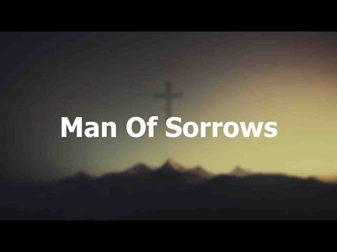 Man Of Sorrows | Lyric Video