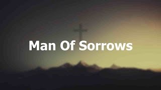 Man Of Sorrows | Lyric Video
