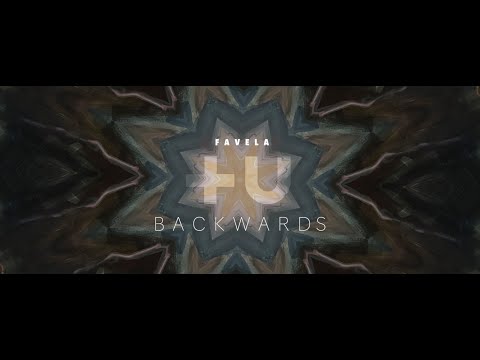 FAVELA - Backwards [Official Lyric Video]