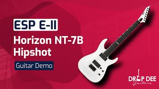 Video thumbnail for GUITAR DEMO: ESP E-II Horizon NT-7B Hipshot | Drop Dee Guitars by Drop Dee Guitars