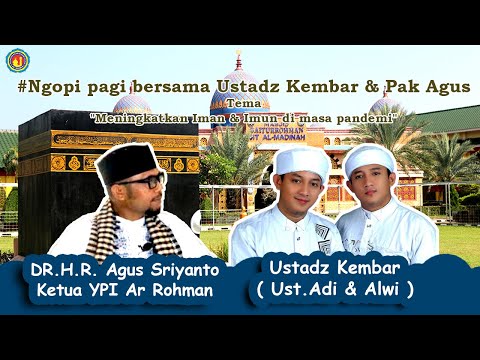 PENGAJIAN BULANAN AL MADINAH BERSAMA UST KEMBAR: MENINGKATKAN IMAN & IMUN DI MASA PANDEMI