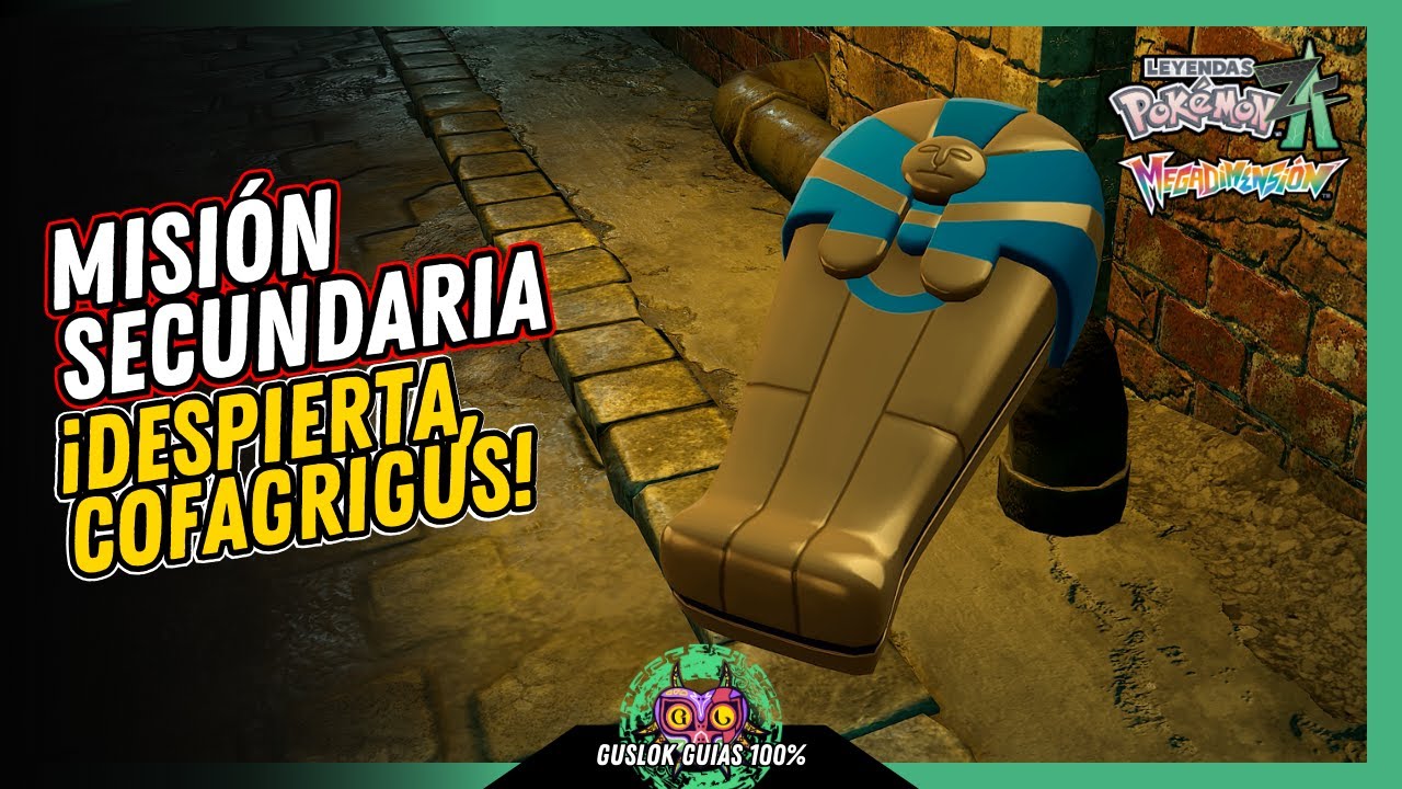 Leyendas Pokemon: Z-A Megadimension – MISIÓN SECUNDARIA 171: ¡DESPIERTA, COFAGIGUS! 💯 | GUÍA 100% 🏆 Leyendas Pokemon: Z-A Megadimension – MISIÓN SECUNDARIA 171: ¡DESPIERTA, COFAGIGUS! 💯 | GUÍA 100% 🏆