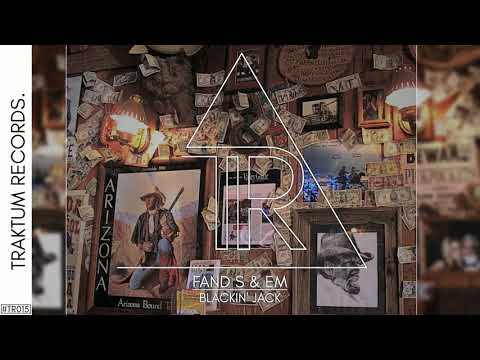 Fand S x Edward Maddison - Blackin Jack