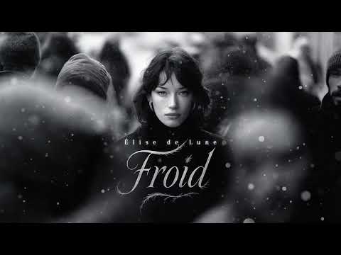 Élise de Lune - Froid