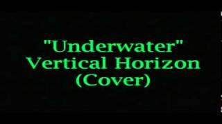 Underwater (Vertical Horizon cover)