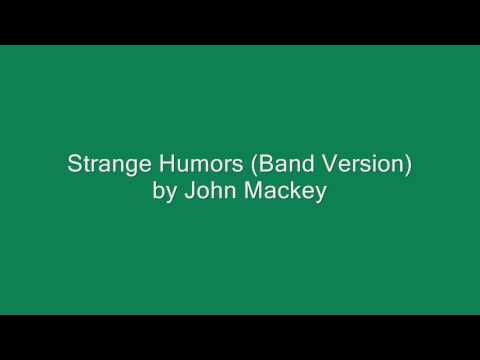 Strange Humors (Band Version) by John Mackey