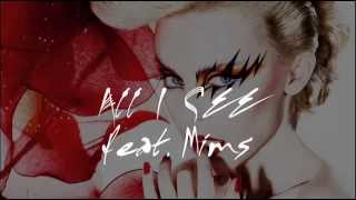 Kylie Minogue - All I See (feat. Mims)
