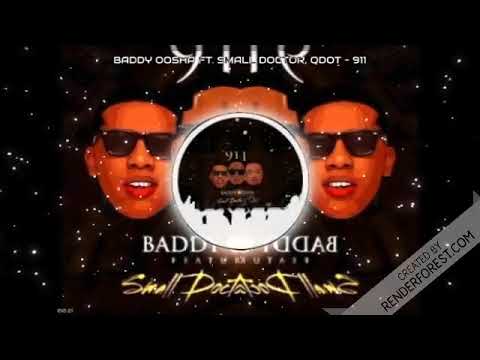 Badmus Akeem O - Baddy Oosha - Ft.-Small-Doctor-Qdot-–-911
