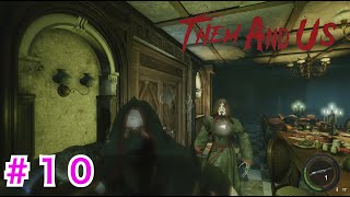 ＃１０【Them and Us】ゾンビの次はカルト信者にガン詰めされる