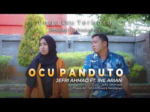 JEFRI AHMAD Ft. INE ARIAN - OCU PANDUTO ( MUSIC VIDEO OFFICIAL )
