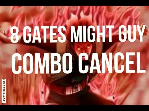 NarutoxBoruto Ultimate Ninja storm connections/4:Combo/Tilt Cancel Tutorial - 8 Gates Might Guy