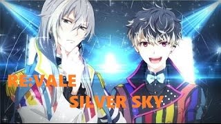 【Idolish7】Re:vale - Silver Sky [Gameplay]