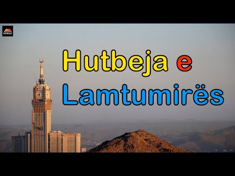 Hutbeja e Lamtumirës - Fjalimi i fundit i Profetit Muhamed a.s.