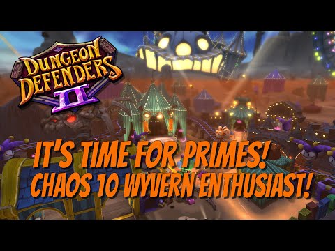 DD2💥Chaos 10💥👏🏼 🚀Wyvern Enthusiast 🚀Prime Incursion!