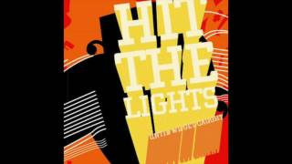 Hit the Lights - Until We Get Caught (Full EP 2005)