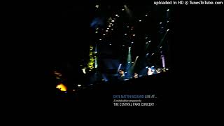 You Never Know - Dave Matthews Band - Live - Central Park Bonus Disk - 7/9/2003 -  Minneapolis, MN