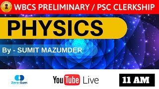 Physics| Zero-Sum | WBCS 2020 | BY SUMIT MAZUMDER