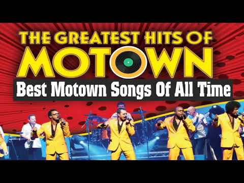 Best Motown Songs of All Time – Greatest Hits Golden Oldies