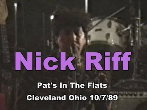 Nick Riff - entire set - Pat's In The Flats Cleveland Ohio 10/7/89