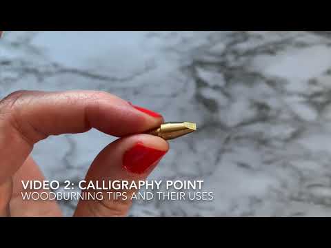 2: Woodburning Tips and Their Uses - Calligraphy Point