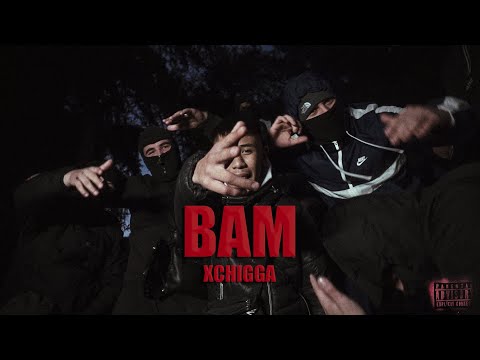 XCHIGGA - BAM (Official Music Video)