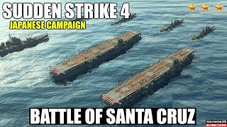 Sudden Strike 4 The Pacific War DLC | Japanese Campaign | Battle of Santa Cruz