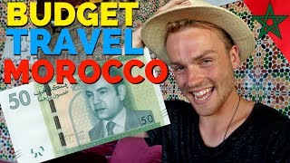 TRAVEL in MOROCCO for EXTREMELY CHEAP المغرب