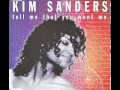 Kim Sanders - Tell Me That You Want Me (Big ...