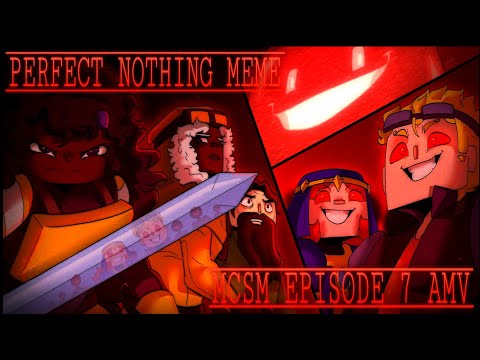 Perfect Nothing MEME || MCSM Episode 7 AMV ⚠️(TW: FLASH/EYESTRAIN)⚠️