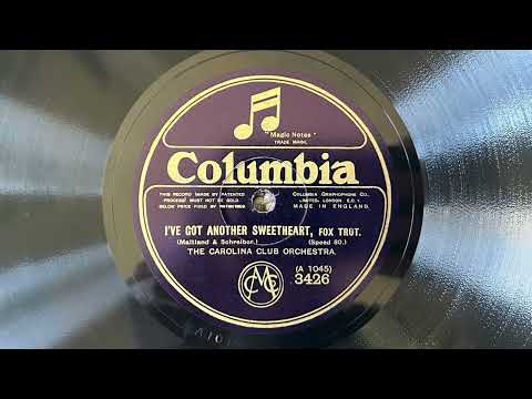 I've Got Another Sweetheart - Carolina Club Orchestra (Hal Kemp) - Columbia 3426