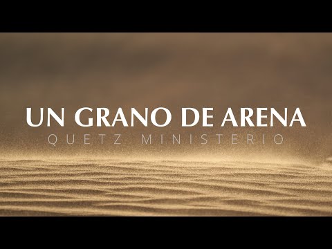UN GRANO DE ARENA (Cover con letra)| Quetz Ministerio