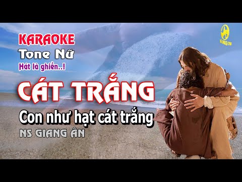 Cát Trắng Karaoke tông nữ beat Kênh Giang Ân
