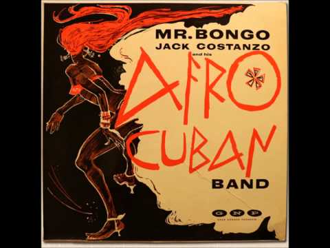 Jack Costanzo And His Afro Cuban Band - Mr. Bongo [FULL ALBUM] (GNP Crescendo GNP-19) 1955