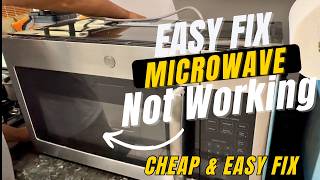 Easy Fix: Microwave Won't Turn On - No Power