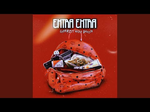 Extra Extra (feat. Wizz Dakota)