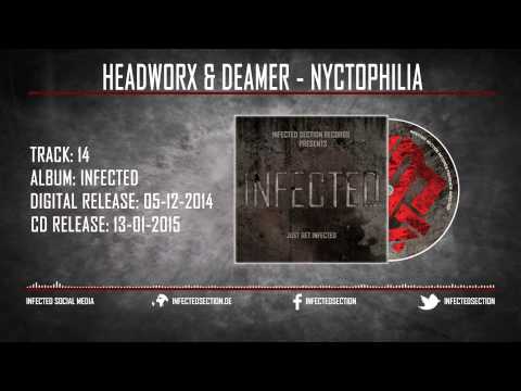 Headworx & Deamer - Nyctophilia (INFECTED Album)
