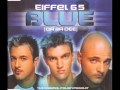 Eiffel 65 - Blue (Da Ba Dee) (1999) 