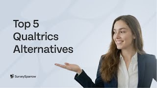 Top 5 Qualtrics Alternatives vs Competitors