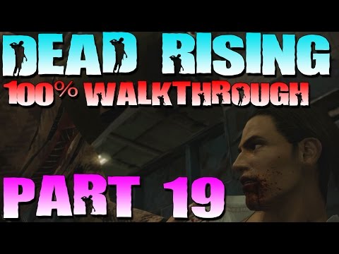 Dead Rising 100% Walkthrough Part 19